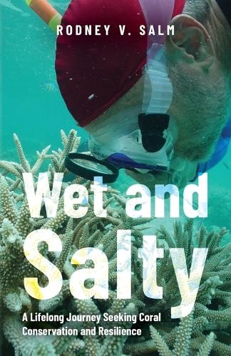 Rodney salm wet and salty - and,