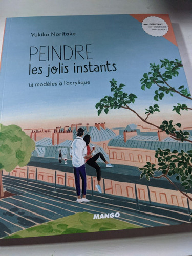 Peindre les jolis instants - , 14
