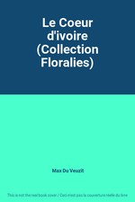 Le Coeur d'ivoire (Collection