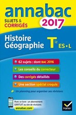 Annales Annabac 2017 Histoire-Géo Tle L ES: sujets et corrigés du bac