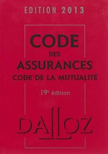 Code des assurances, code de la mutualité 2013 - 19e éd., Pascale Guiomard