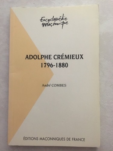 Rare adolphe crémieux - rare,