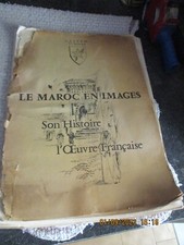 Le Maroc en Images Son Histoire l'Oeuvre Française 39 Planches 5e Bureau