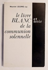 Le livre blanc et noir de la