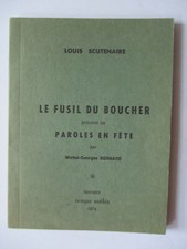 SCUTENAIRE Louis - Le fusil du