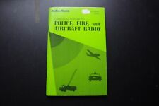 Electronique radio : réalistic guide Police fire and Aircraft radio by Leo  Sand