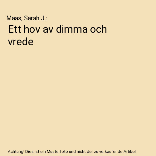 Ett hov dimma - av, vrede