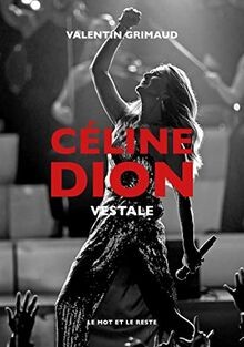 Céline dion vestale de - céline,