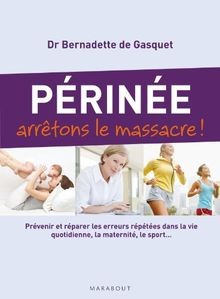 Périnée arrêtons le - :,