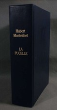 La Pucelle - Hubert Monteilhet