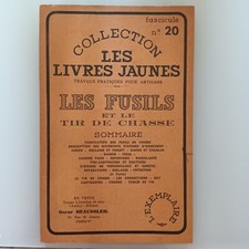 COLLECTION LES LIVRES JAUNES - n°20 - LES FUSILS - Oscar Beausoleil Editions
