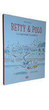 BETTY & POLO : LA GRANDE EVASION (BD#18#DARGAUD)