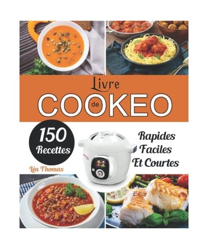 Livre cookeo 150 recettes - 150,