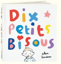 Dix petits bisous - Alex Sanders - V2166961