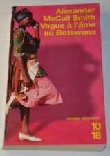 Vague à l'âme au Botswana - Alexander McCall Smith - livre