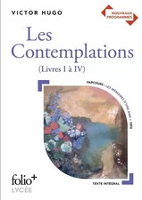 Bac 2021 : Les Contemplations: (Livres I à IV), Victor Hugo