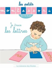 Les petits Montessori - Je trace les lettres, Sylvie d' Esclaibes,  Emmanue