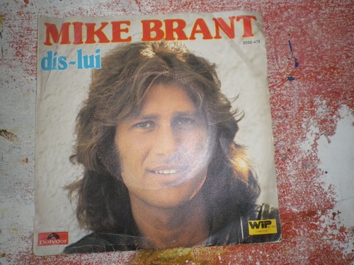 Mike brant dis - dis, lui"45t