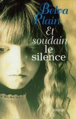 Soudain silence belva - soudain, le