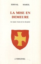 SORVAL & MAROL : LA MISE EN