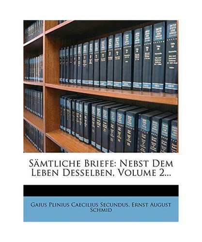 Sämtliche briefe des - sämtliche, plinius