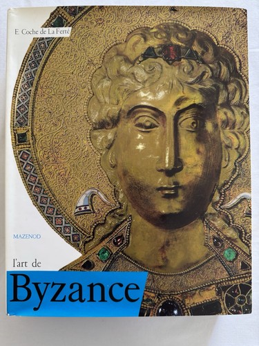 Art byzance etienne coche - l'art,