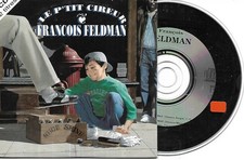 CD CARTONNE CARDSLEEVE 2 TITRES FRANCOIS FELDMAN LE P'TIT CIREUR 1994 FRANCE