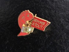 pin's badge REPONSE A TOUT LE