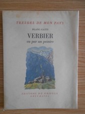 Verbier vu par un peintre Blanc-Gatti 1951 Trésors de Mon Pays n° 51