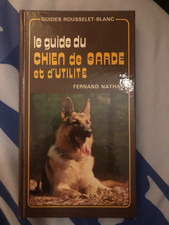 LE GUIDE DU CHIEN DE GARDE ET