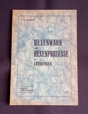 Hexenwahn und hexenprozesse in lothringen