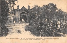CPA 85 NOIRMOUTIER / LE BOIS DE LA BLANCHE / LA PORTE DES LIONS DE L'ANCIEN MONA