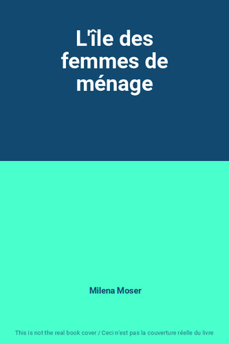 île des femmes ménage - des,