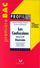 Profil d'une oeuvre : Les confessions, Rousseau : livres I à IV | Christophe Car