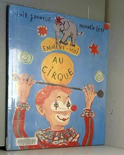 Emmène moi cirque - cirque,