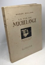 La vie de Michel-Ange. Illustrations composées et grevées sur bois par Paul