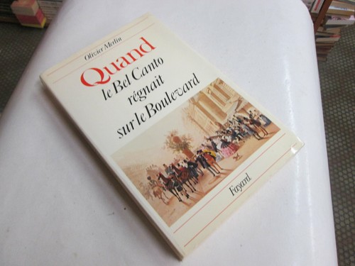 Quand bel canto regnait - le,