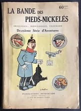LA BANDE DES PIEDS-NICKELÉS Rarissime 2ème série Offenstadt 1915 État correct