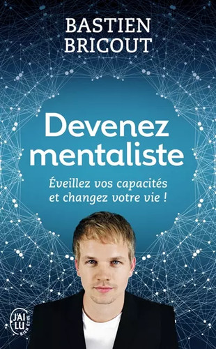 Devenez mentaliste éveillez - devenez,