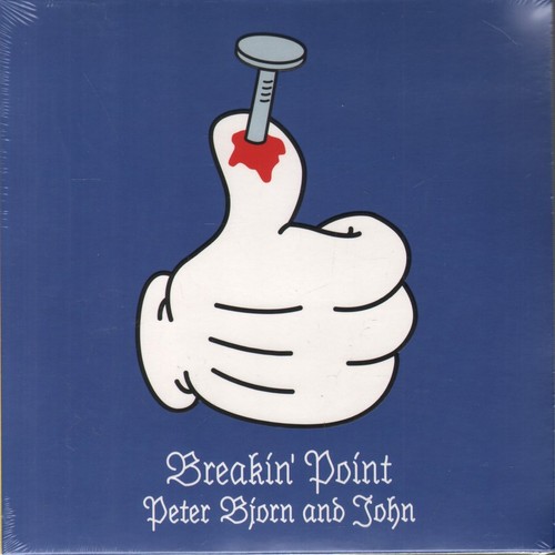 Peter bjorn and - peter, breakin'