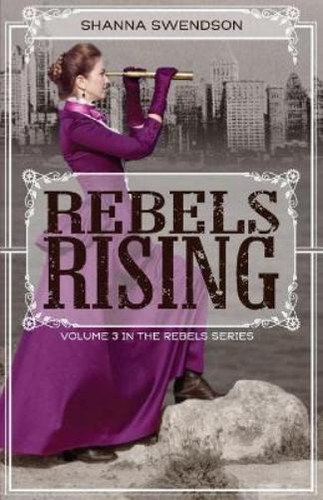 Shanna swendson rebels - shanna, rising