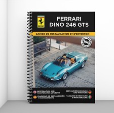 FERRARI DINO 246 GTS : Cahier de Restauration - 100 Pages - Livraison gratuite !