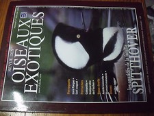 ?µ Revue des Oiseaux Exotiques n°308 Anatidés Loro parque Calopsitte Astrild