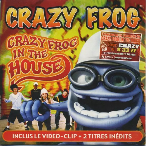 Crazy frog the house - crazy,