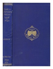 Madan, F. F. (Francis Falconer) The Early Oxford Presse: A Bibliography' Imprimé