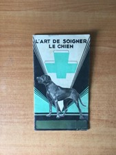 L'ART DE SOIGNER LE CHIEN