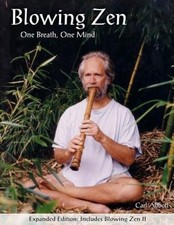 Blowing Zen: Expanded Edition