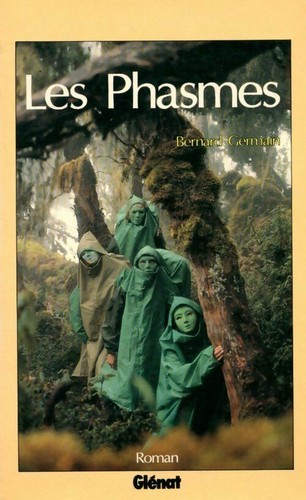 Les phasmes bernard - -,