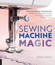 Sewing Machine Magic: Make the