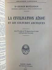 Montandon George Dr La Civilisation Aïnou et Les Cultures Arctiques Payot, Paris